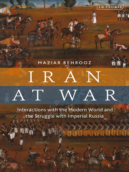 Title details for Iran at War by Maziar Behrooz - Available